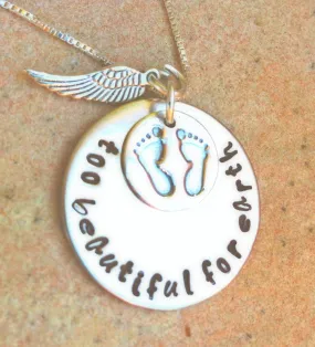 Personalized Necklace, Hand Stamped, too beautiful for earth, baby memorial, memorial necklace, loss of baby, natashaaloha, sympathy gift