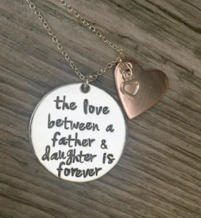 The Love Between A Father and Daughter is Forever Necklace